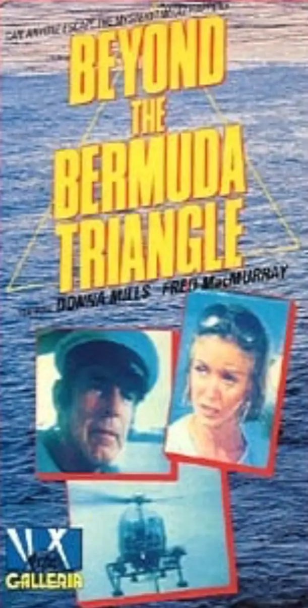 "Beyond the Bermuda Triangle" was a hokey TV-movie that aired in 1975, but on the bright side, it starred Fred MacMurray and Donna Mills.